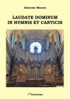 LAUDATE DOMINUM IN HYMNIS ET CANTICIS